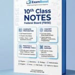 10th Class Notes Federal Board (FBISE)