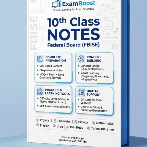 10th Class Notes Federal Board FBISE 2027 – ExamBoost