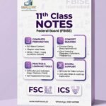 11th Class Notes Federal Board (FBISE) FSC & ICS 1st Year