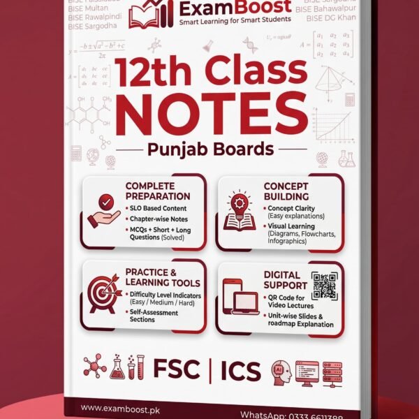 12th Class Notes All Punjab Boards FSC ICS 2027 – ExamBoost