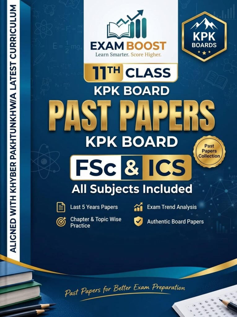 11th Class Past Papers KPK Board FSc & ICS 2027 – ExamBoost