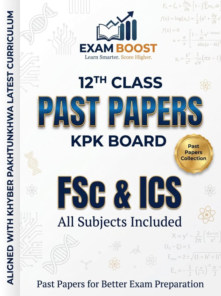 12th Class Past Papers KPK Board FSc & ICS 2027 – ExamBoost