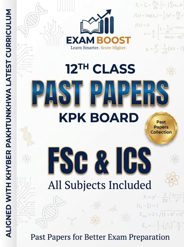 12th Class Past Papers KPK Board FSc & ICS 2027 – ExamBoost