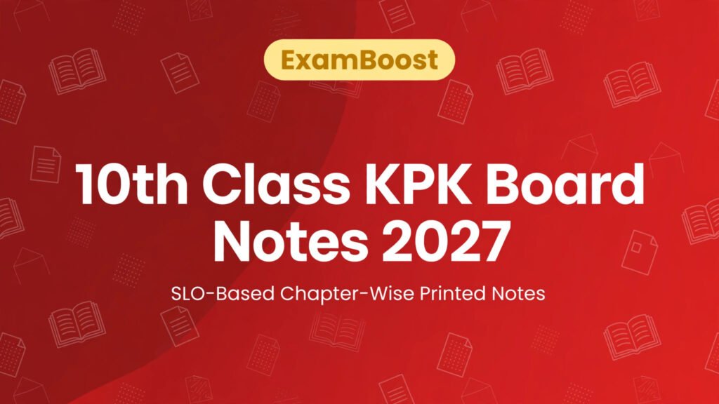 10th kpk notes – ExamBoost