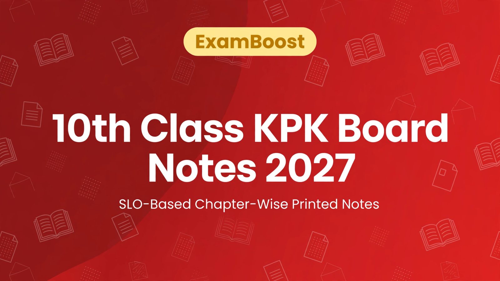 10th kpk notes – ExamBoost