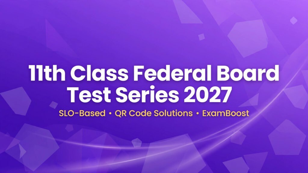 11th class federal board test series