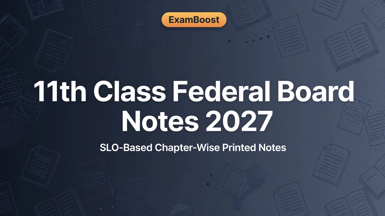 11th federal notes – ExamBoost