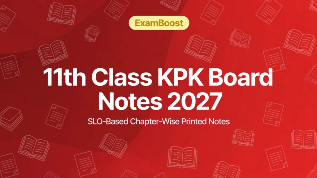11th kpk notes – ExamBoost