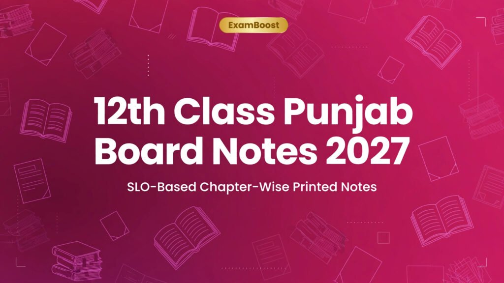 12th punjab notes – ExamBoost