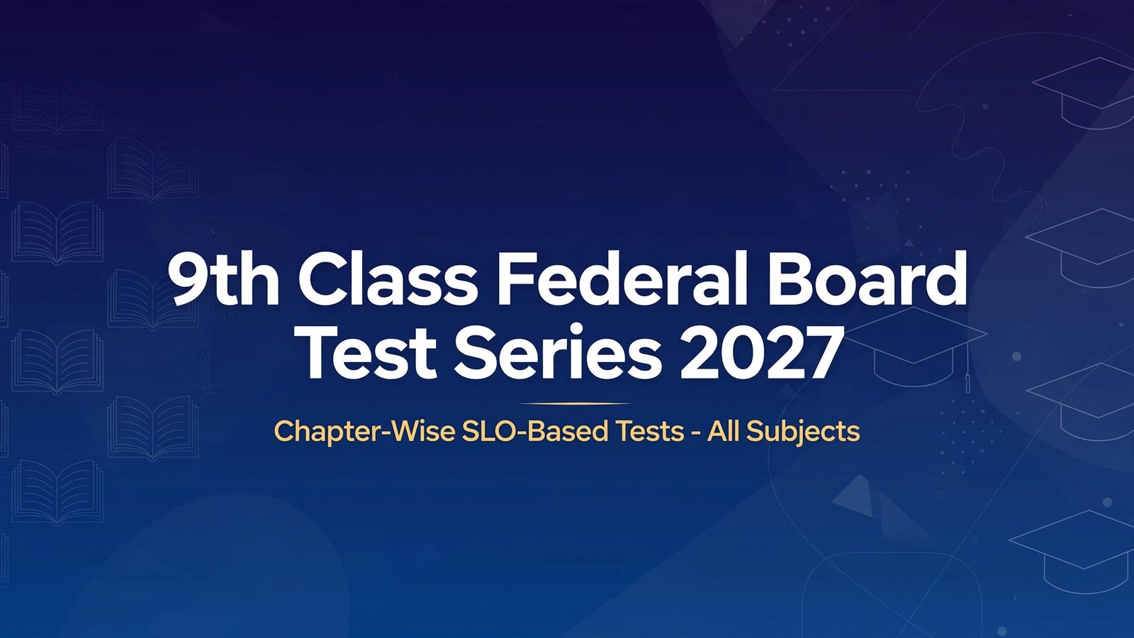 9th class federal board test series
